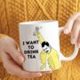 'I Want To Drink Tea' Mug, thumbnail 2 of 3