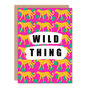 Wild Thing Greetings Card, thumbnail 2 of 2