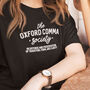 Funny Gift For Her Oxford Comma Literary Womens T Shirt, thumbnail 1 of 2