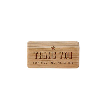 Oak Rectangle Magnet 'Thank You For Helping Me Shine' | Perfect Gift | Teacher Gift | Novelty, 2 of 2