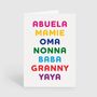 Granny Yaya Nonna Oma Mamie Abuela Baba Birthday Card, thumbnail 2 of 2