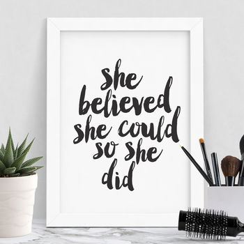 'She Believed She Could' Black White Typography Print, 5 of 8