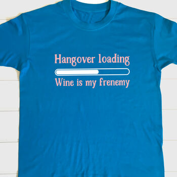 Personalised Adults Hangover Loading T Shirt, 3 of 7