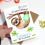 Personalised Sloth 'Relax' Birthday Card For Her, thumbnail 10 of 11