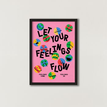 Let Your Feelings Flow Art Print In Pink, 2 of 5