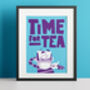 Time For Tea Kitchen Print, thumbnail 8 of 8