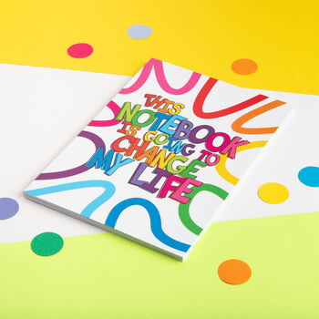 This Notebook Is Going To Change My Life Motivational A5 Notebook, 3 of 8