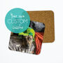 Personalised Photo Coaster, Custom Text Coaster, thumbnail 1 of 3