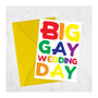 Big Gay Wedding Day Card, Same Sex Marriage Card, thumbnail 1 of 3