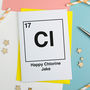 Personalised Atomic Element Birthday Card, thumbnail 3 of 4