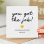 Personalised Congrats Card 'You Got The Job', thumbnail 1 of 2