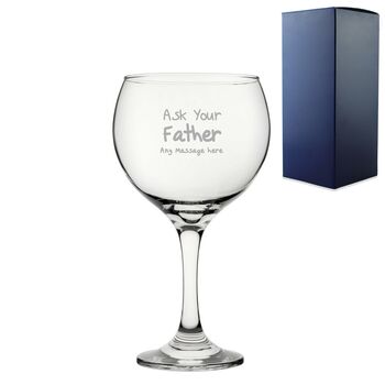 Personalised Ask Your Father Gin Glass For Mum, 4 of 5