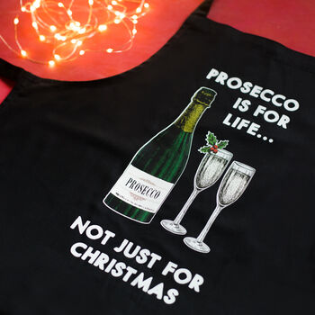 'Prosecco Is For Life' Christmas Apron, 3 of 5