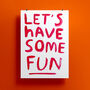 Let's Have Some Fun, thumbnail 2 of 3