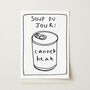 Soup Du Jour Canned Heat Funny Kitchen Art Print, thumbnail 2 of 2