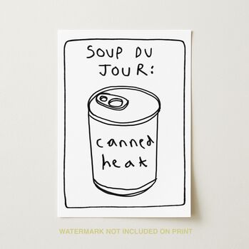 Soup Du Jour Canned Heat Funny Kitchen Art Print, 2 of 2