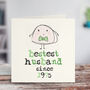 'Bestest Husband Since' Personalised Anniversary Card, thumbnail 1 of 4