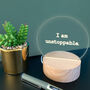 Personalised 'I Am Unstoppable' Mini Desk Lamp, thumbnail 5 of 6