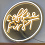 Coffee First Neon LED Sign On Gold Acrylic, thumbnail 4 of 5