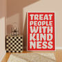 Treat People With Kindness Print, thumbnail 3 of 8