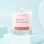 Funny Gift For Her Soy Wax Candle My Kind Of Person, thumbnail 1 of 3