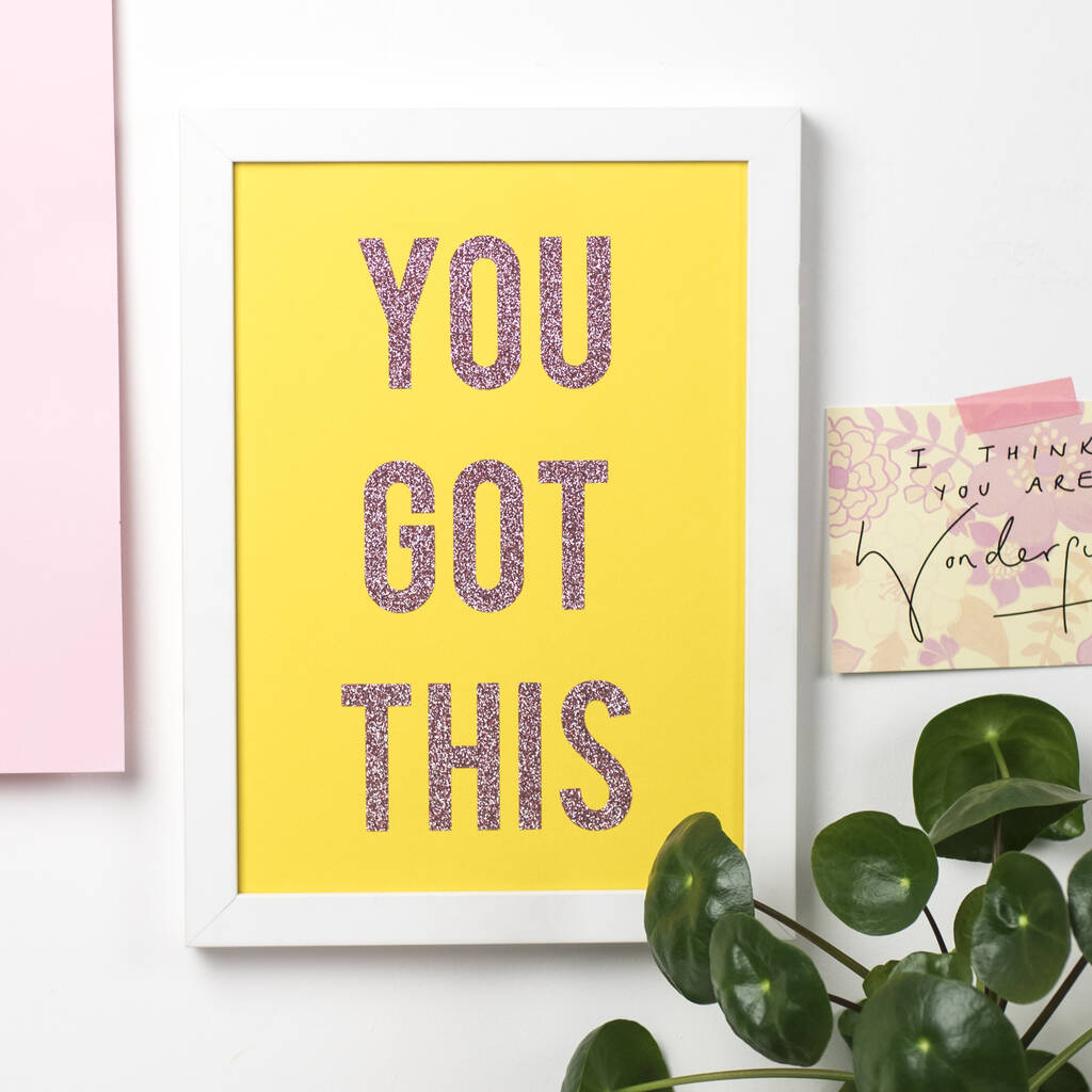 'You Got This' Glitter Wall Art Print By Oh Squirrel ...