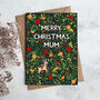 Christmas Card For Mum, Merry Christmas Mum Card, thumbnail 1 of 3