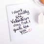 I Don't Like Valentine's Day Card, thumbnail 3 of 8