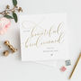 To My Bridesmaid Card | Gold Effect Script Card, thumbnail 1 of 3