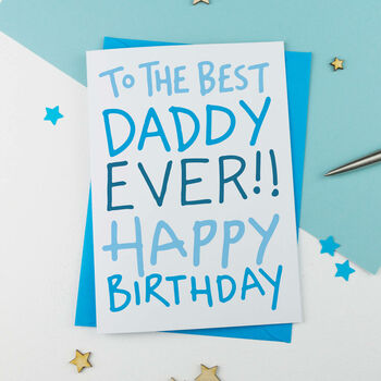 Best Daddy Birthday Card Hand Drawn Style By A Is For Alphabet ...