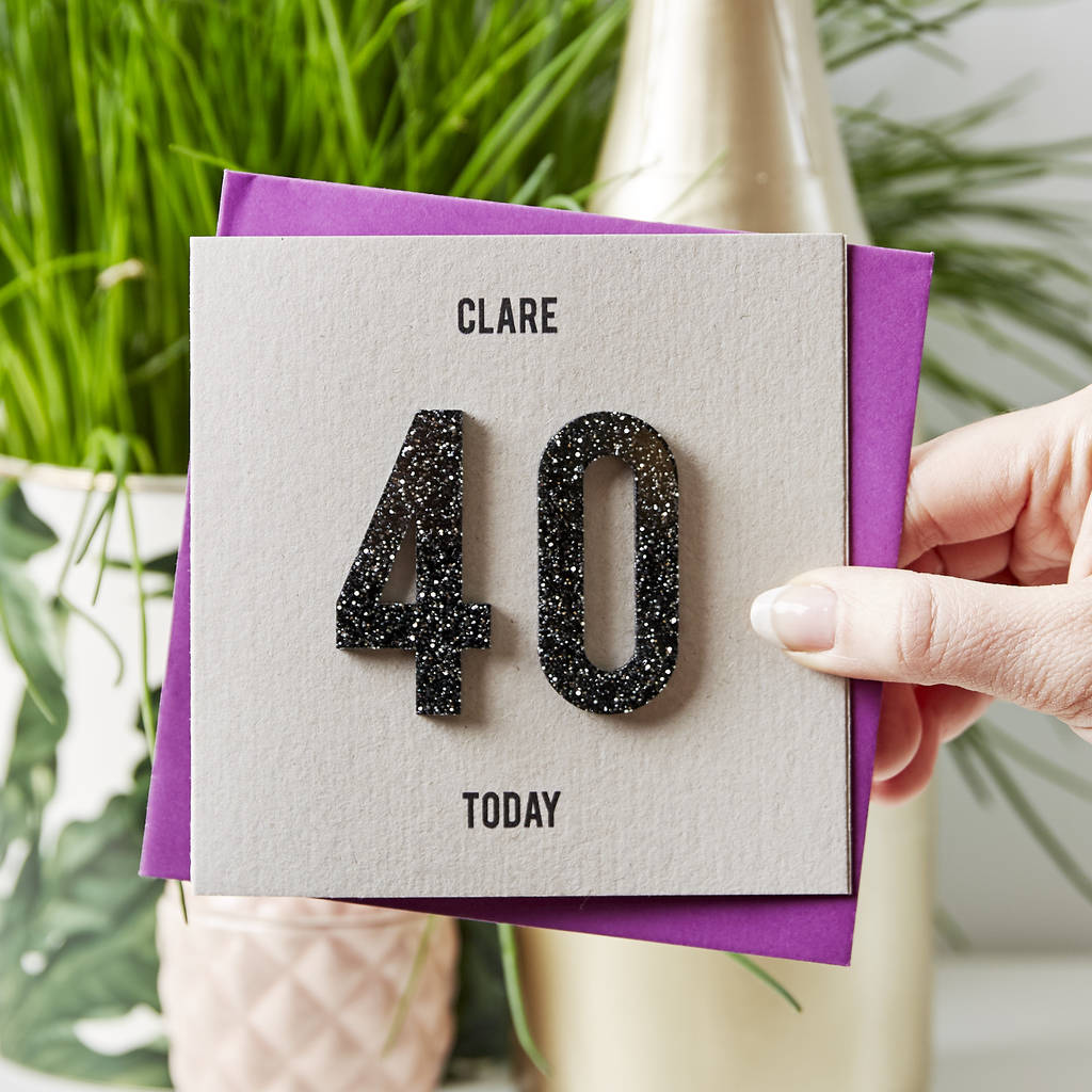 Personalised 40th Birthday Card, 1 of 4