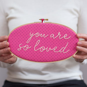 You Are So Loved Embroidery Hoop Sign, 6 of 9