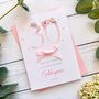 Personalised 30th Birthday Card In Pink, thumbnail 6 of 12