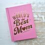 'For The World's Best Mum' Quotations Book, thumbnail 1 of 2
