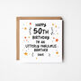 Utterly Fabulous X Personalised 50th Birthday Card You Choose, thumbnail 3 of 3