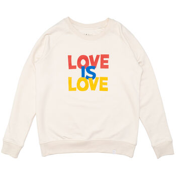 Love Is Love Organic Sweatshirt Christmas Gift For Mums, 4 of 5