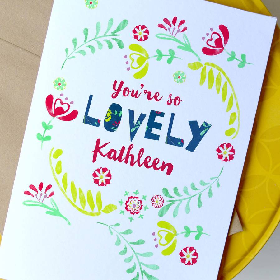 Personalised 'You Are Lovely' Greeting Card By Rosie & Radish ...