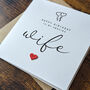 Personalised Birthday Card For Special Wife, Handmade Card, thumbnail 3 of 4