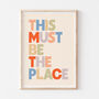 Typographic Colourful This Must Be The Place Print, thumbnail 5 of 5