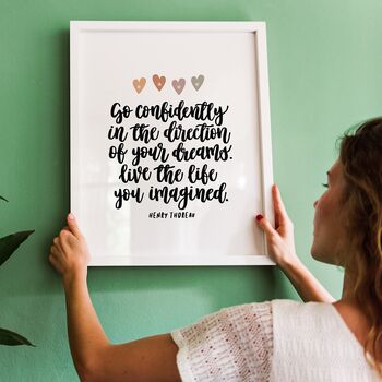 Go Confidently In The Direction Of Your Dreams Print, 6 of 6