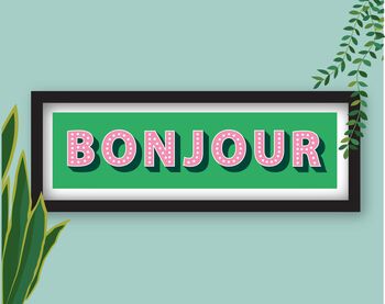 Framed Bonjour Typography Print, 3 of 8