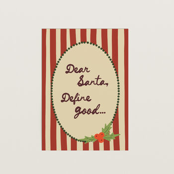 Dear Santa, Define Good Christmas Print, 4 of 7