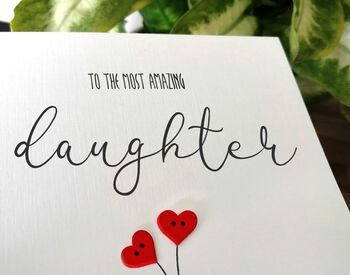 Personalised Birthday Card For Special Daughter, Handmade Card For Her, 3 of 3