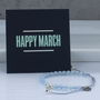 Happy March Bracelet, thumbnail 2 of 3