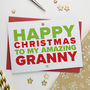 Xmas Card For Amazing Gran, Granny Or Grandma, thumbnail 3 of 6