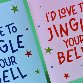 I'd Love To Jingle Your Bells Naughty Christmas Card, 4 of 6