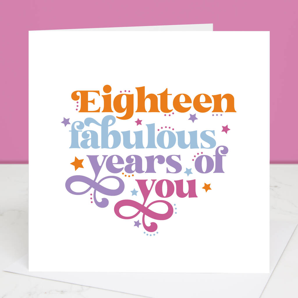 18 Years Of Fabulous You 18th Birthday Card, 1 of 7