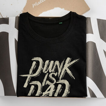 Organic Cotton 'Punk Is Dad' Funny T Shirt For Dad, 2 of 6