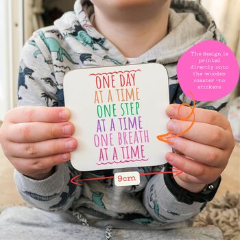 One Day At A Time Postive Mental Health Coaster, 2 of 2