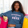 'Outnumbered By Boys' Mum Jumper Sweatshirt, thumbnail 2 of 12